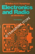 Electronics and Radio - An Introduction by NELKON, M. & HUMPHREYS, H. I.